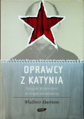 Oprawcy z Katynia