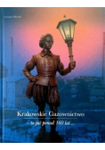Krakowskie Gazownictwo to już ponad 160 lat...