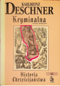 Kryminalna historia Chrześcijaństwa Tom III