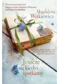 Jeszcze się kiedyś spotkamy