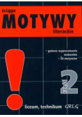 Ściąga Motywy literackie Część 2