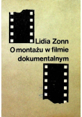 O montażu w filmie dokumentalnym