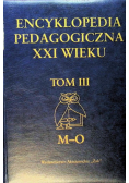 Encyklopedia Pedagogiczna XXI wieku Tom III