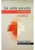 Jak sobie poradzić ze śmiercią rodzica
