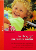 Ja chcę być po prostu ważny