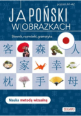 Japoński w obrazkach. Słówka, rozmówki, gramatyka