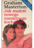 Jak znależć nowego namiętnego kochanka