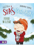 Staś Pętelka Ferie w lesie