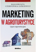 Marketing w agroturystyce Ujęcie segmentacyjne