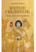 Mistyczki i wojowniczki