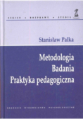 Metodologia Badania Praktyka pedagogiczna