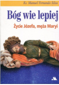 Bóg wie lepiej