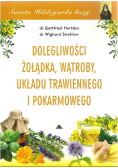 Dolegliwości żołądka, wątroby układu trawiennego i pokarmowego