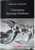 Patriotyzm w dawnym Krakowie