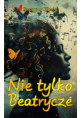 Nie tylko Beatrycze