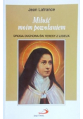 Miłość moim powołaniem