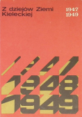 Z dziejów Ziemi Kieleckiej 1947-1949