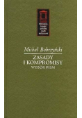 Zasady i kompromisy Wybór pism