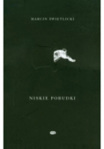 Niskie pobudki