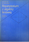 Repetytorium z algebry liniowej