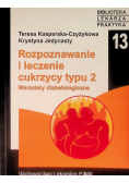 Rozpoznawanie i leczenie cukrzycy typu 2