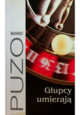 Głupcy umierają