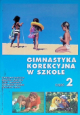 Gimnastyka korekcyjna w szkole Część 2