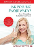 Jak polubić swoje wady?