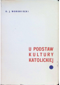 U podstaw kultury katolickiej, tom VII 1935 r.