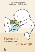 Dziecko z trudnościami w rozwoju