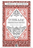 Uciekając przeznaczeniu. Kroniki Fae. Tom 3