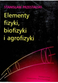 Elementy fizyki biofizyki i agrofizyki