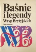 Baśnie i legendy Wysp Brytyjskich