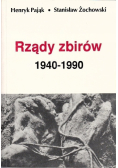 Rządy zbirów 1940-1990