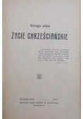 Życie Chrześcijańskie 1913 r.