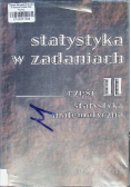 Statystyka w zadaniach  Część II