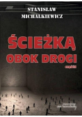 Ścieżką obok drogi Część II