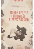 Księga legend i opowieści bieszczadzkich