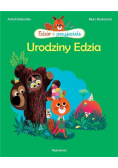 Edzio i przyjaciele. Urodziny Edzia