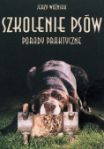 Szkolenie psów porady praktyczne