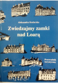 Zwiedzajmy zamki nad Loarą