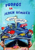 Podróż za jeden uśmiech