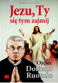 Jezu, Ty się tym zajmij Ojciec Dolindo Ruotolo