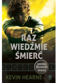 Kroniki Żelaznego Druida 2. Raz wiedźmie śmierć
