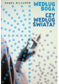 Według Boga czy według świata