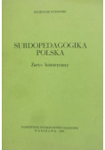 Surdopedagogika polska : zarys historyczny