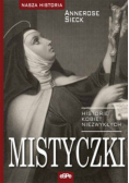 Nasza historia Mistyczki