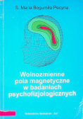 Wolnozmienne pola magnetyczne w badaniach psychofizjologicznych