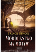 Morderstwo ma motyw