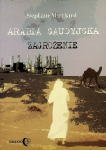 Arabia Saudyjska Zagrożenie